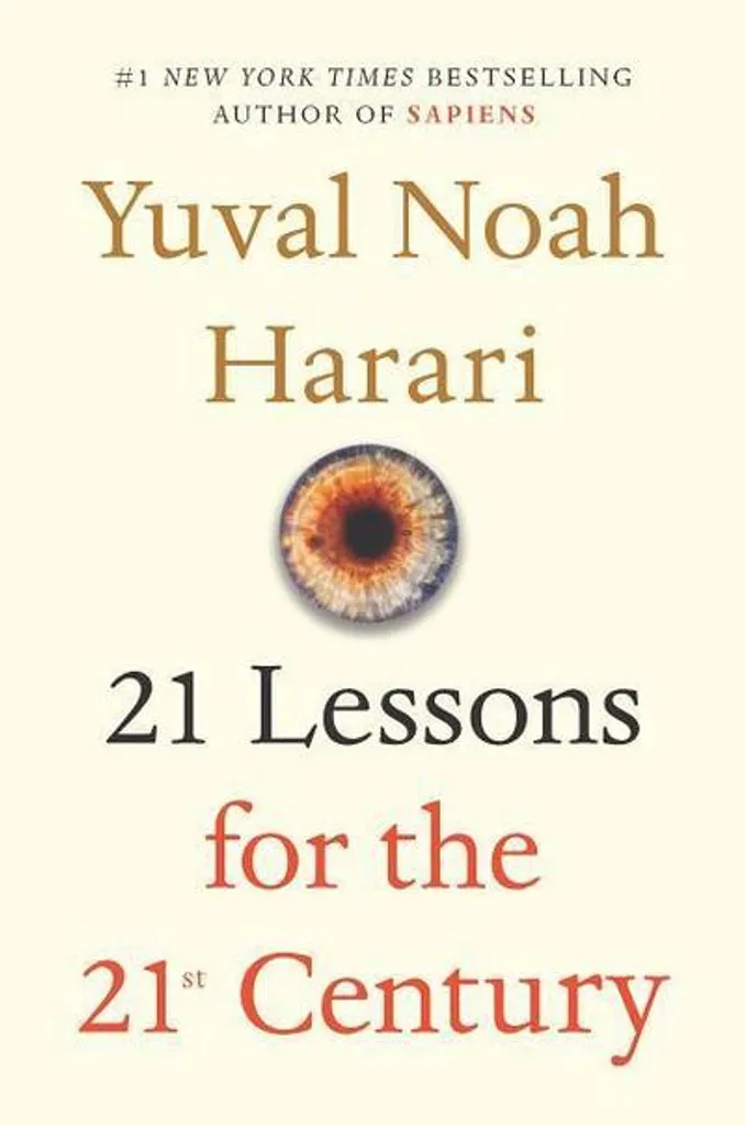 21 Lessons for the 21st Century Analyse Visionnaire sur le Futur Humain