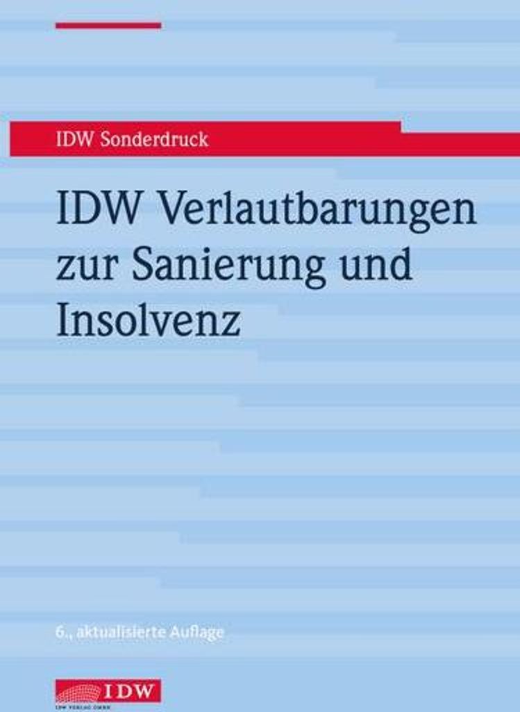 IDW Verlautbarungen zur Sanierung und Insolvenz