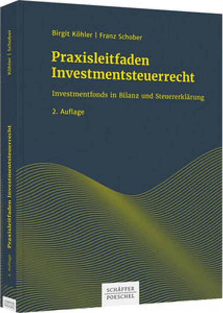 Praxisleitfaden Investmentsteuerrecht : Guide pour conseils fiscaux