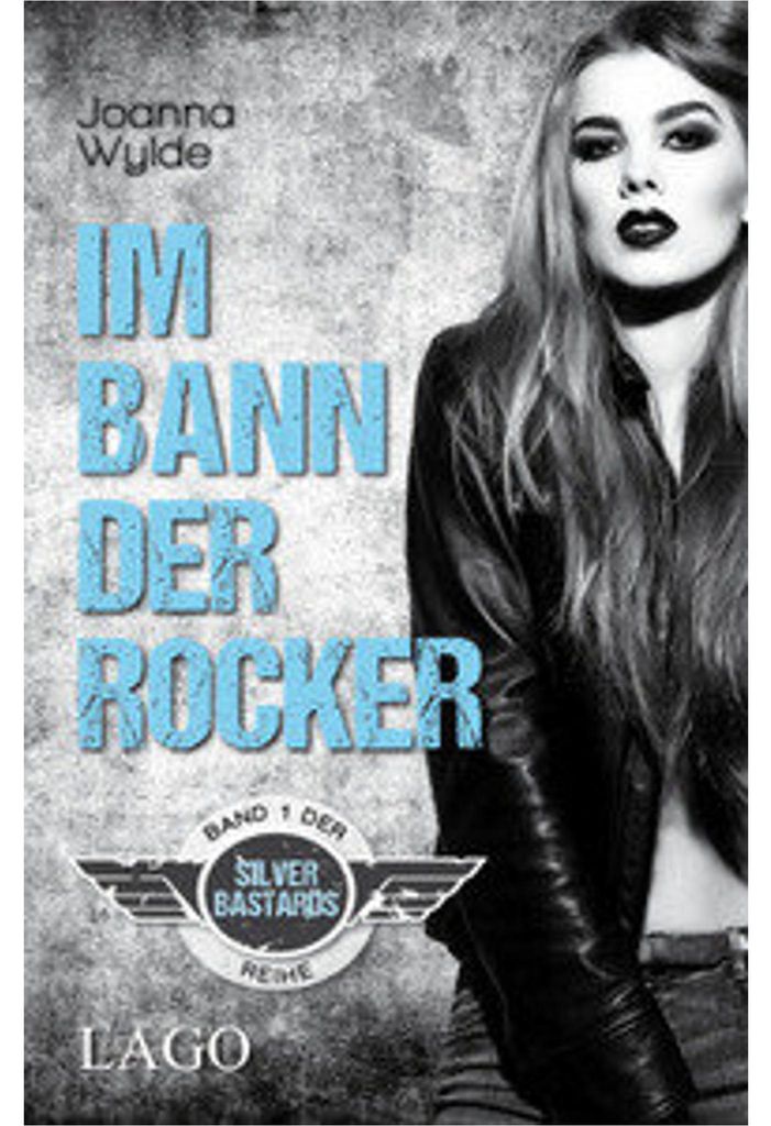 Im Bann der Rocker: Roman über die Protagonistin Becca und den Motorradclub Silver Bastards MC