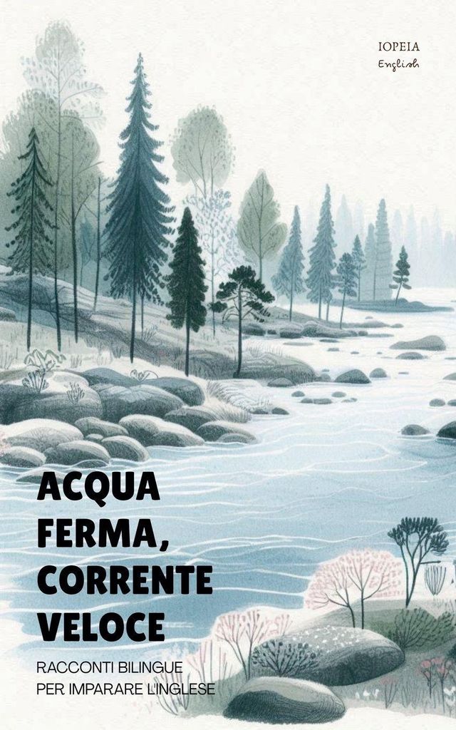 Acqua Ferma, Corrente Veloce