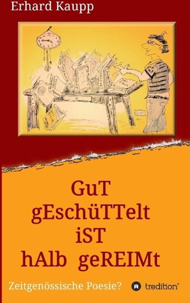 Gut geschüttelt ist halb gereimt