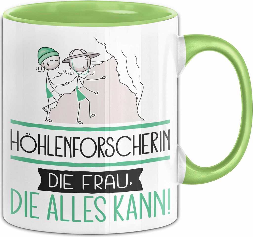 Höhlenforscherin Geschenk Tasse Becher Die Frau Die Allen Kann Geschenkidee für eine Höhlenforscherin Lustig (Grün)