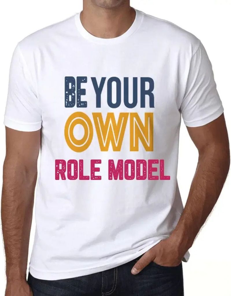 Herren Grafik T-Shirt Seien Sie Ihr eigenes Vorbild – Be Your Own Role Model – Öko-Verantwortlich Vintage Jahrgang Kurzarm Lustige Druck Gebur...