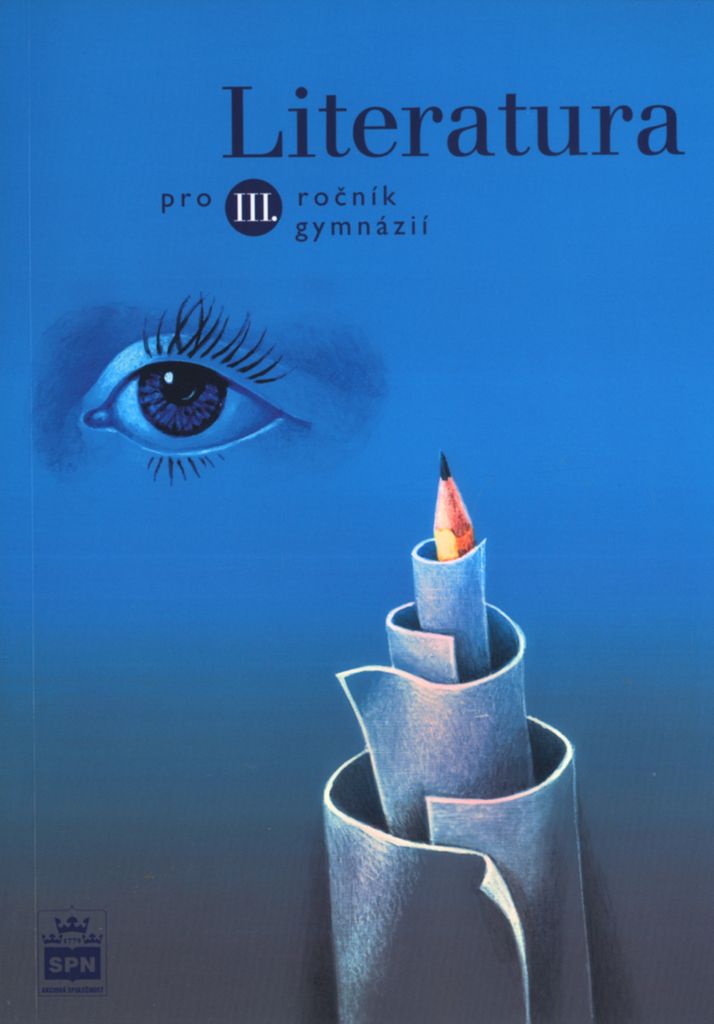Literatura pro 3. ročník gymnázií (Soukal Josef)