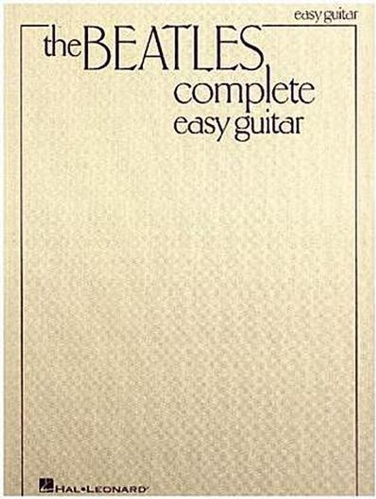 The Beatles Complete (Easy Guitar): Songbook für Gitarre