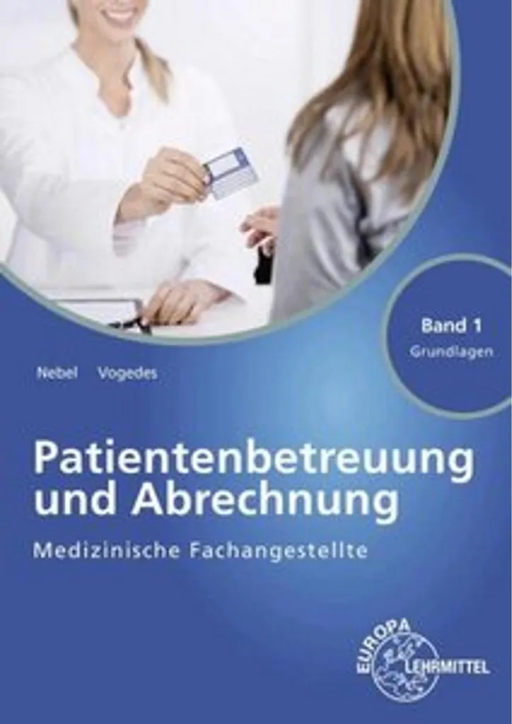 Medizinische Fachangestellte Vol.1 Patients et Facturation Tome 1 Livre
