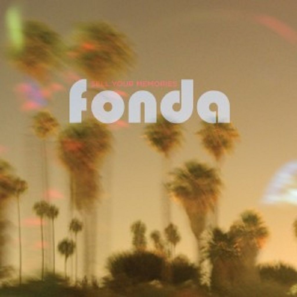 Fonda-Sell Your Memories
