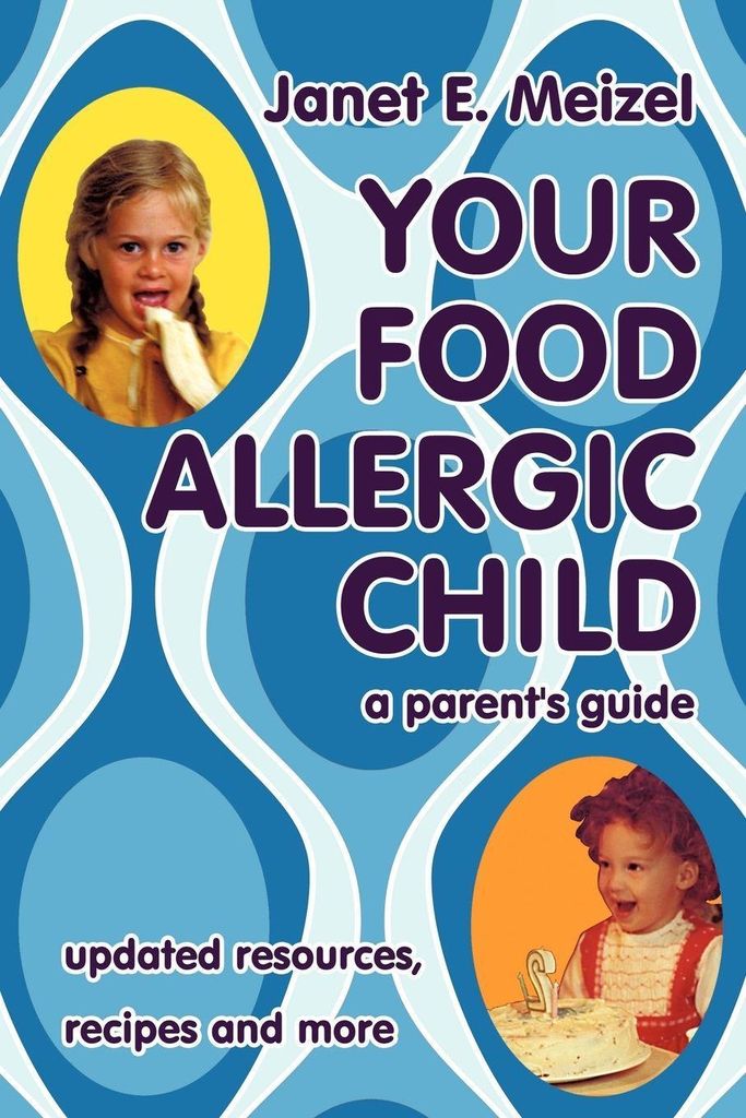 Your Food Allergic Child