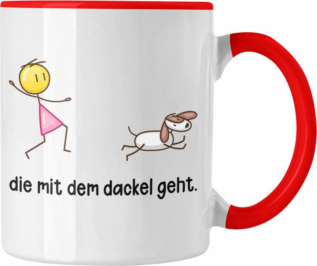 Trendation - Die Mit Dem Dackel Geht Tasse Geschenk Dackel Mama Besitzerin (Rot)