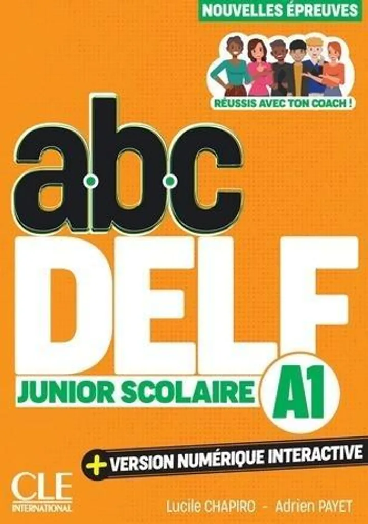 Réussir le DELF Junior A1 : Méthode ABC avec Numérique contre l'Échec