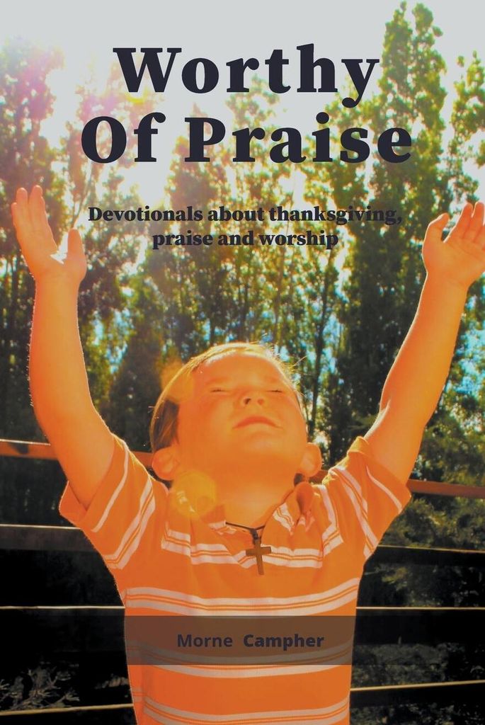 Worthy Of Praise