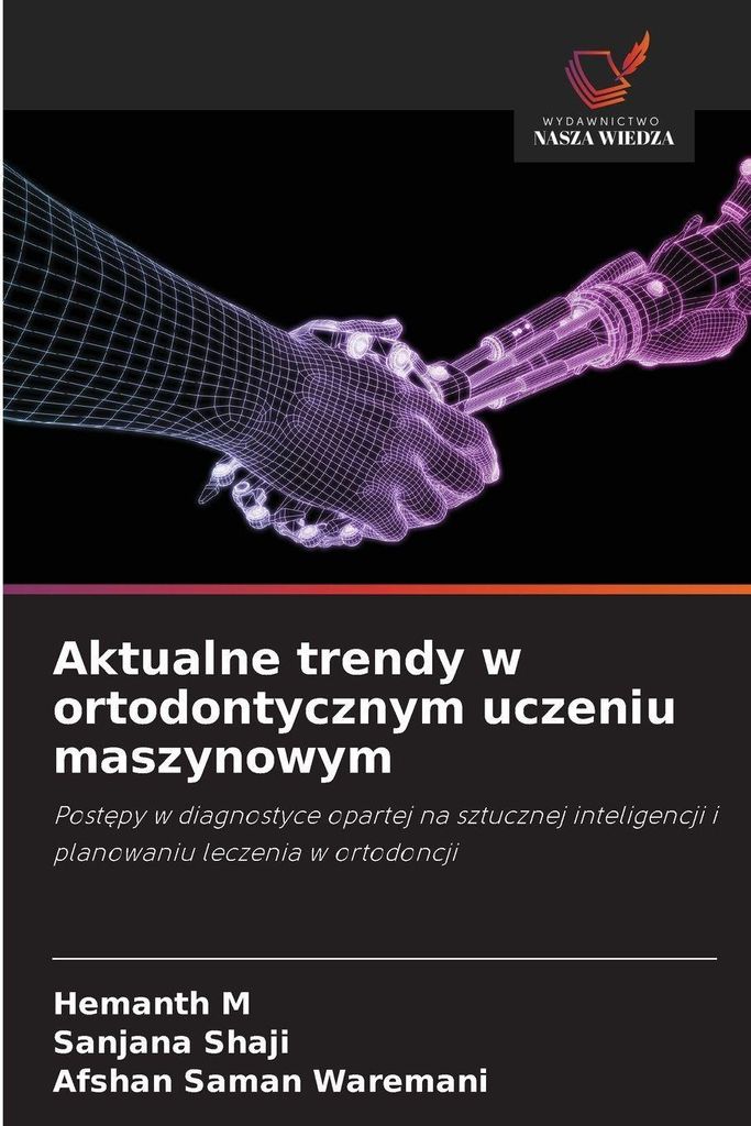 Aktualne trendy w ortodontycznym uczeniu maszynowym