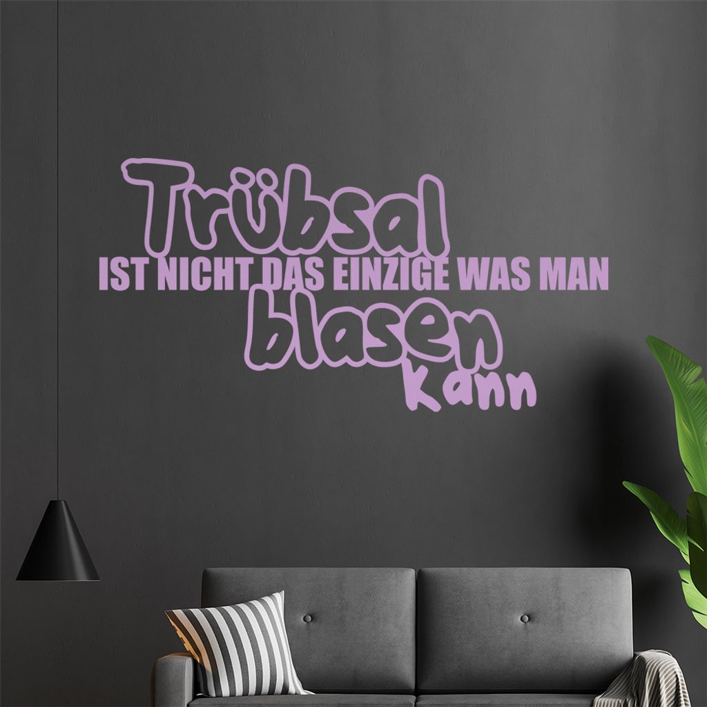 KIWISTAR Trübsal ist nicht das einzige was man blasen kann - Oral Penis französisch Wandtattoo in 6 Größen - Wandaufkleber Wall Sticker - Dekor...