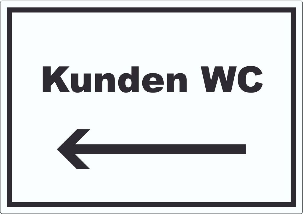 Kunden WC Aufkleber mit Text und Richtungspfeil links Toilette waagerecht A2 (420x594mm)