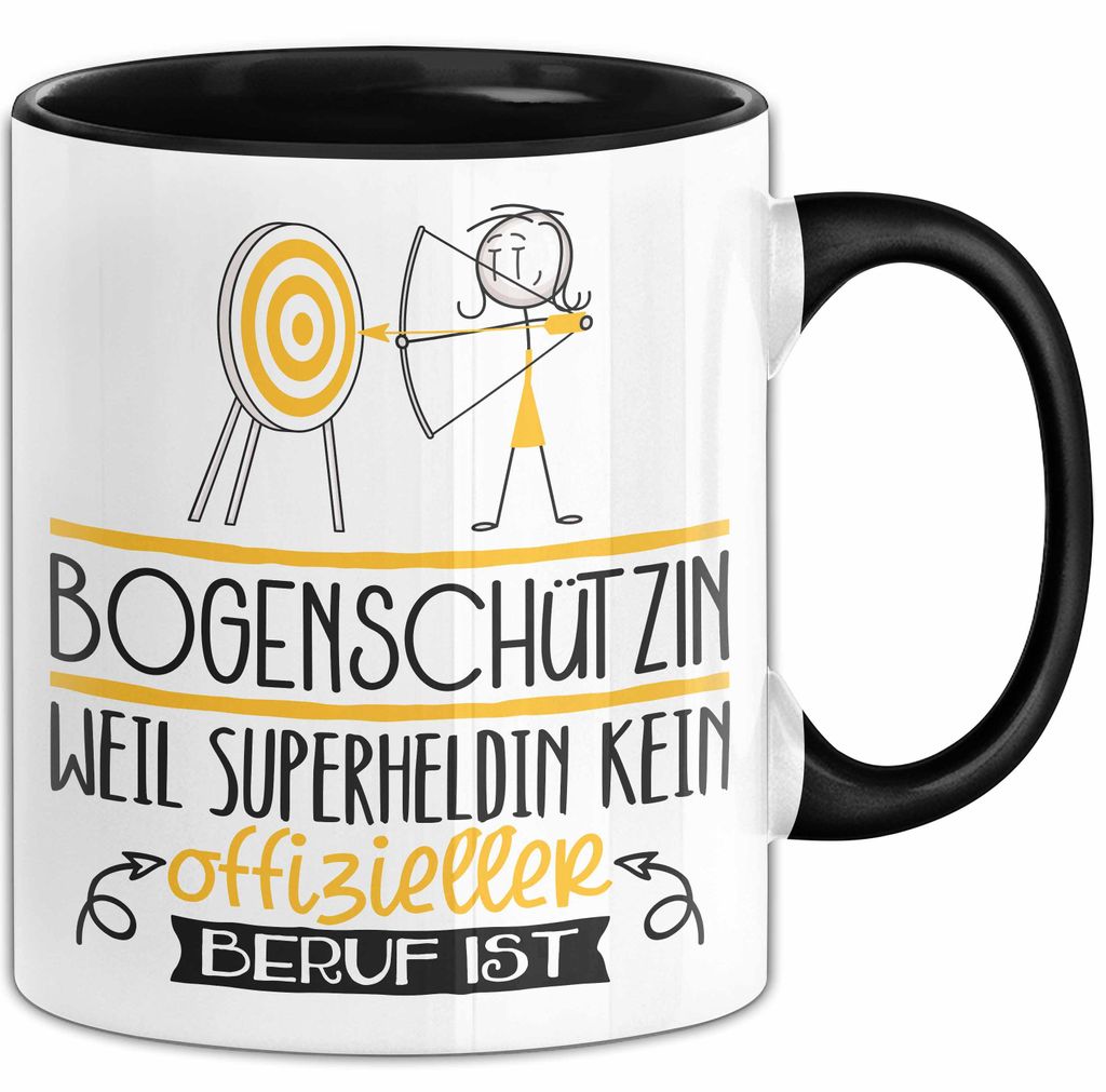 Bogenschützin Geschenk Tasse Lustiger Spruch Bogenschützin Weil Superheldin Kein Offizieller Beruf Ist Geschenkidee (Schwarz)