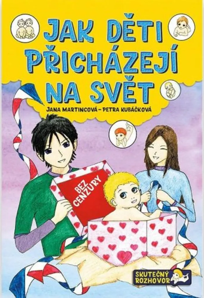 Répondre aux questions sur le sexe - Jak deti prichazeji na svet