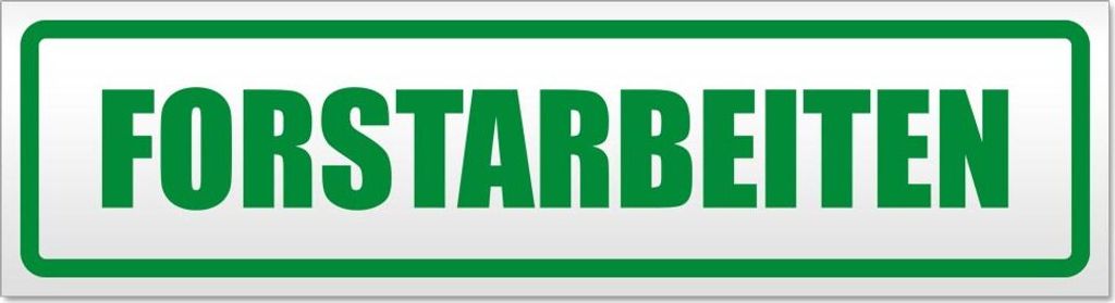 Forstarbeiten Magnetschild Schild magnetisch