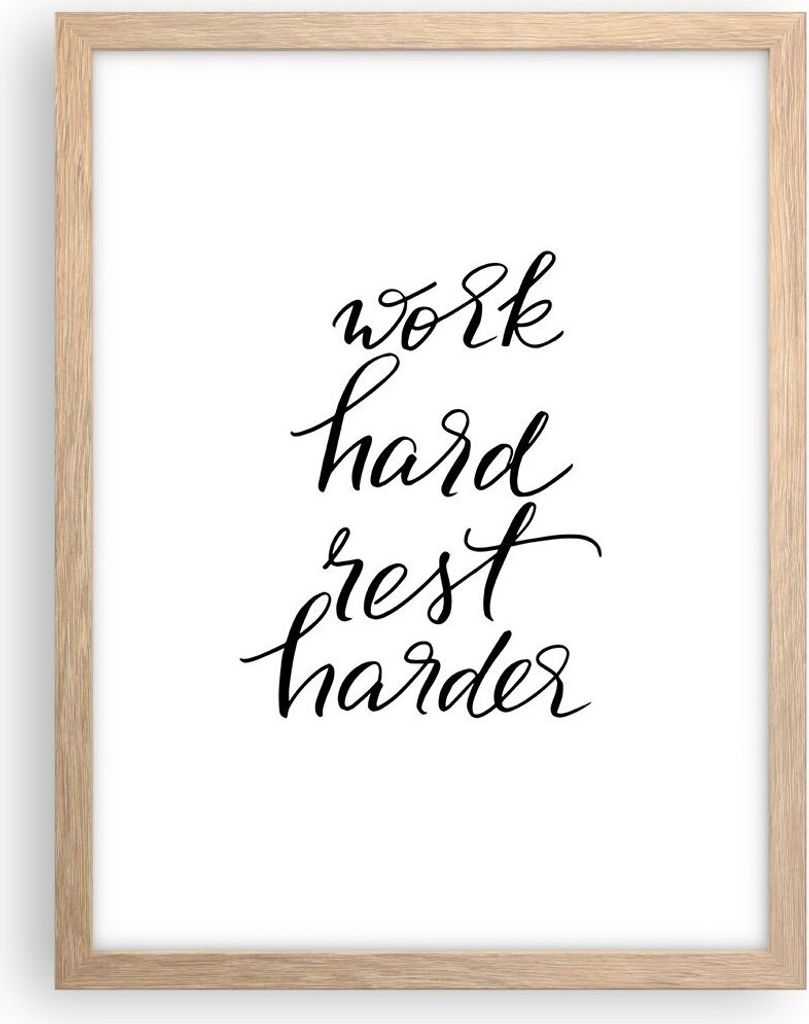 Gerahmtes Poster - Rahmen in heller Eiche - Hart Arbeit Ruhe - 30x40 cm - Wand Bild - Wanddeko - Wandbilder - Kunstposter - Wandposter - Bilderrahm...