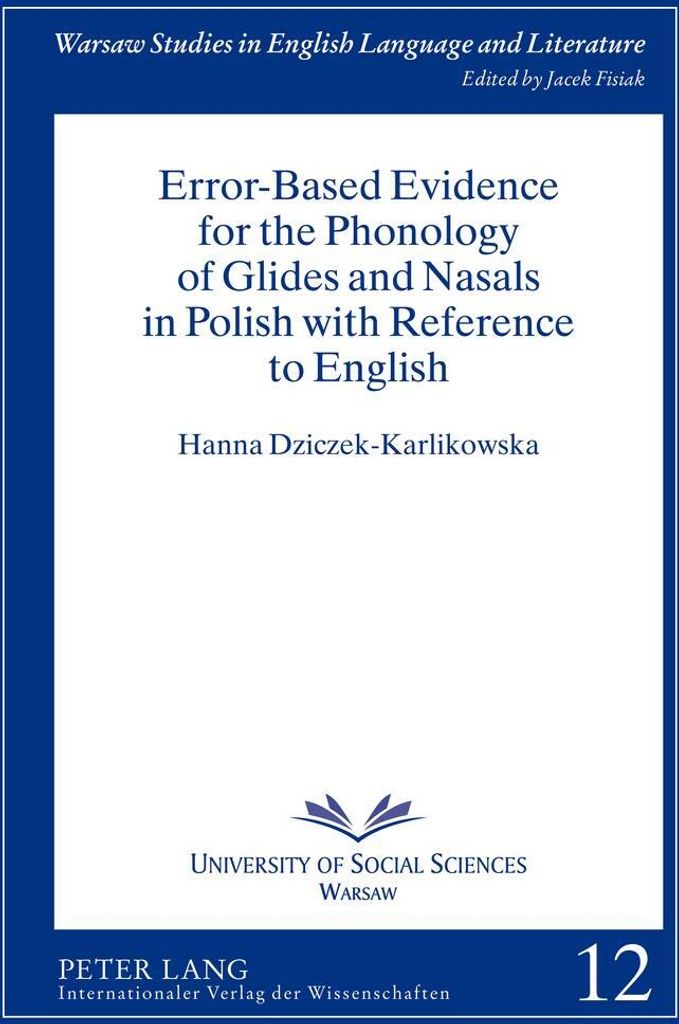Error-Based Evidence for the Phonology of Glides and Nasals in Polish with Reference to English