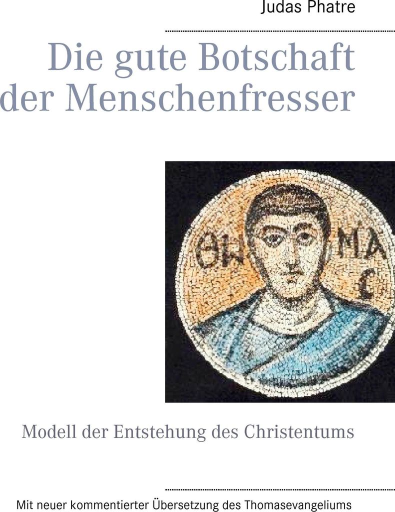 Die gute Botschaft der Menschenfresser