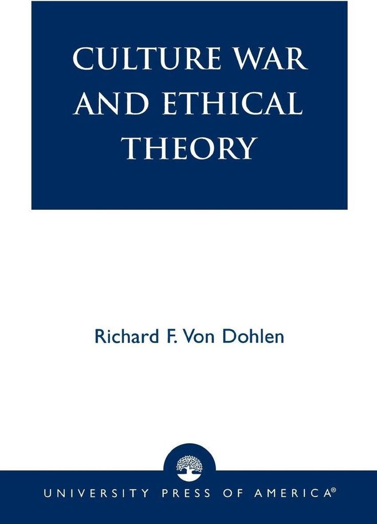 Culture War and Ethical Theory