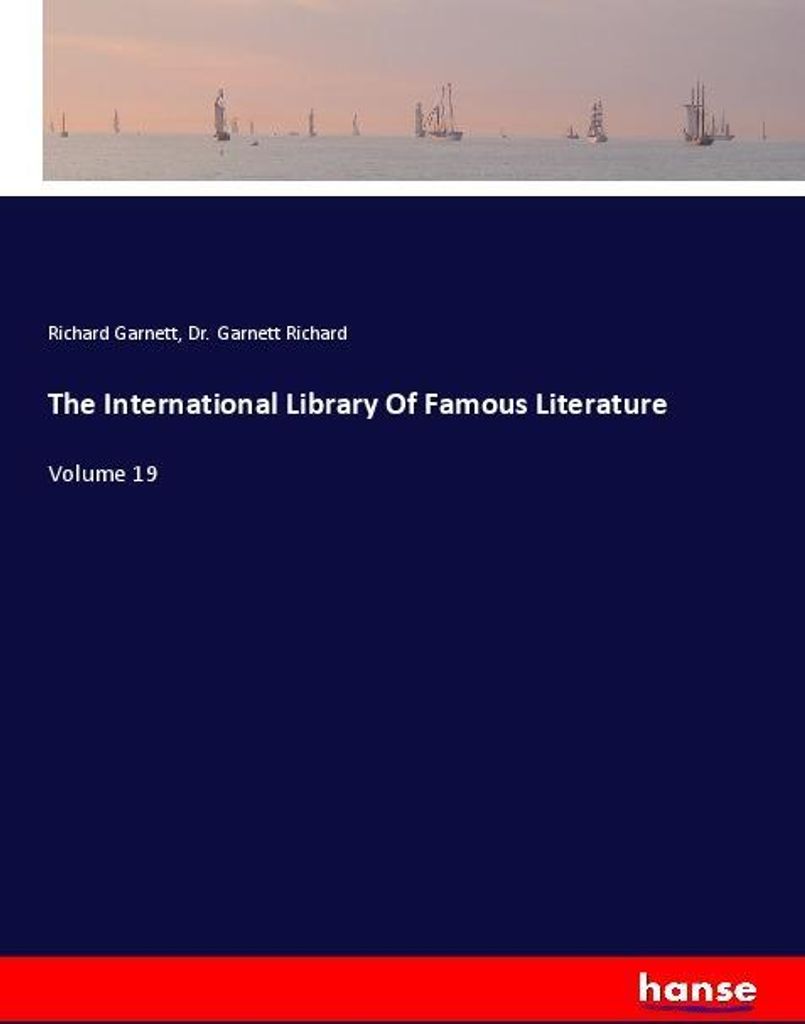The International Library Of Famous Literature
