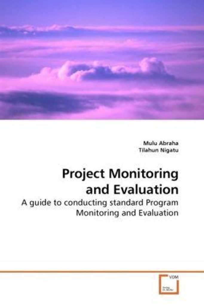 Abraha, M: Project Monitoring and Evaluation