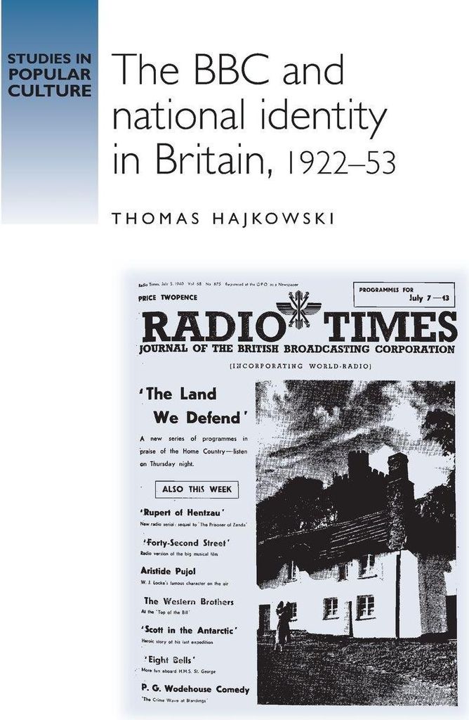 The BBC and national identity in Britain, 1922-53