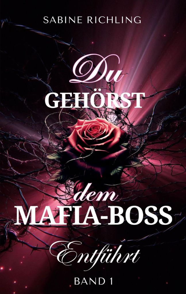 Du gehörst dem Mafia-Boss - Entführt Band 1 Produktbild 