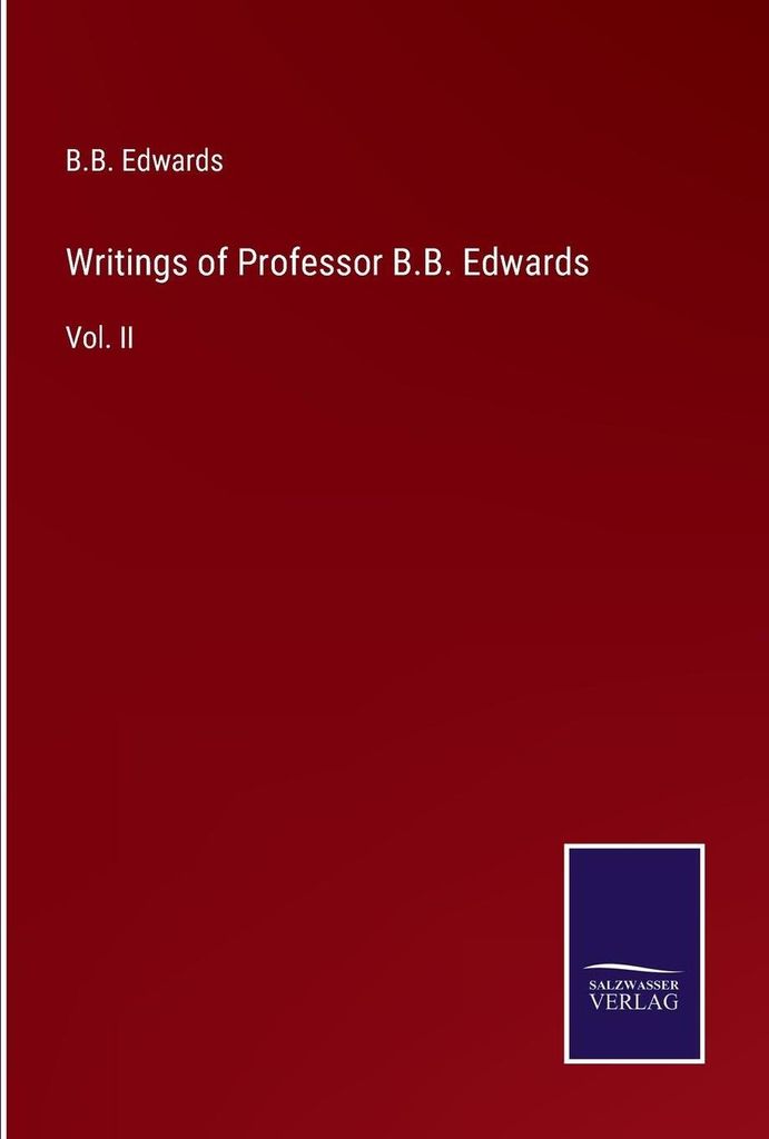 Writings of Professor B.B. Edwards