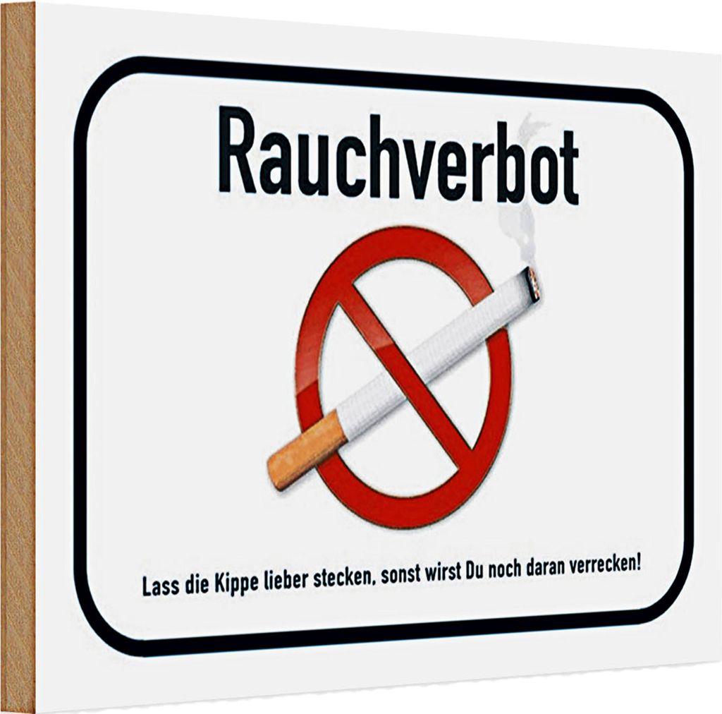 Holzschild Verbot 30x20cm Rauchverbot lass Kippe lieber