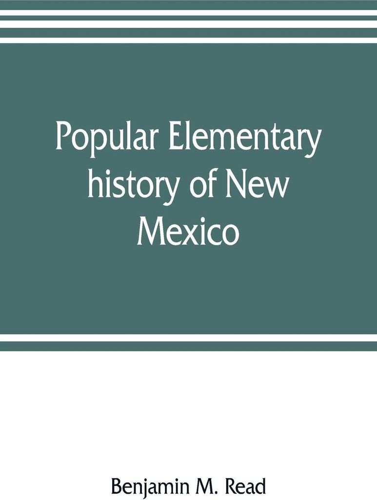 Popular elementary history of New Mexico
