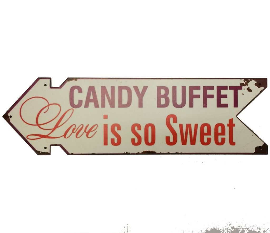 Blechschild - CANDY BUFFET - LOVE IS SO SWEET - Schild im Antik Look