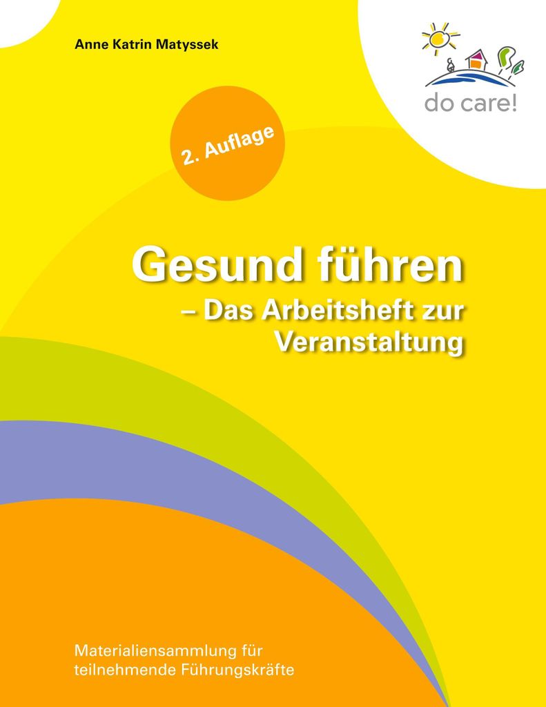 Gesund führen - Das Arbeitsheft zur Veranstaltung