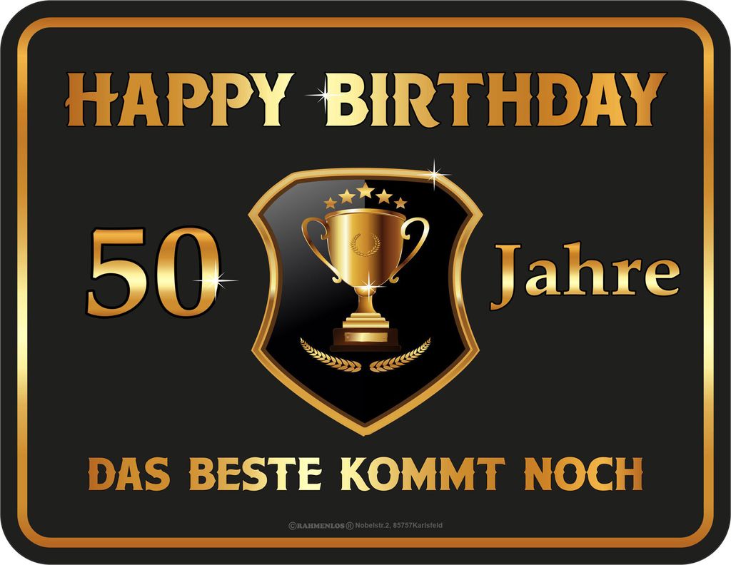 50 Jahre - Fun-Schilder - Beste kommt noch