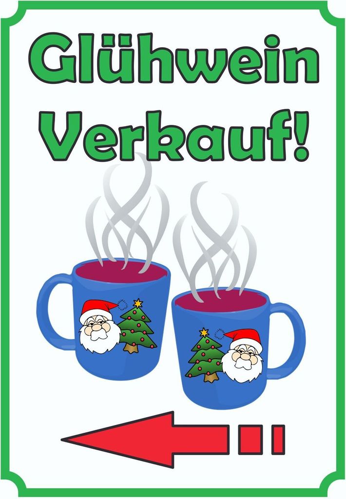 Glühwein Verkaufsschild Schild Hochkant mit Pfeil links A0 (841x1189mm)