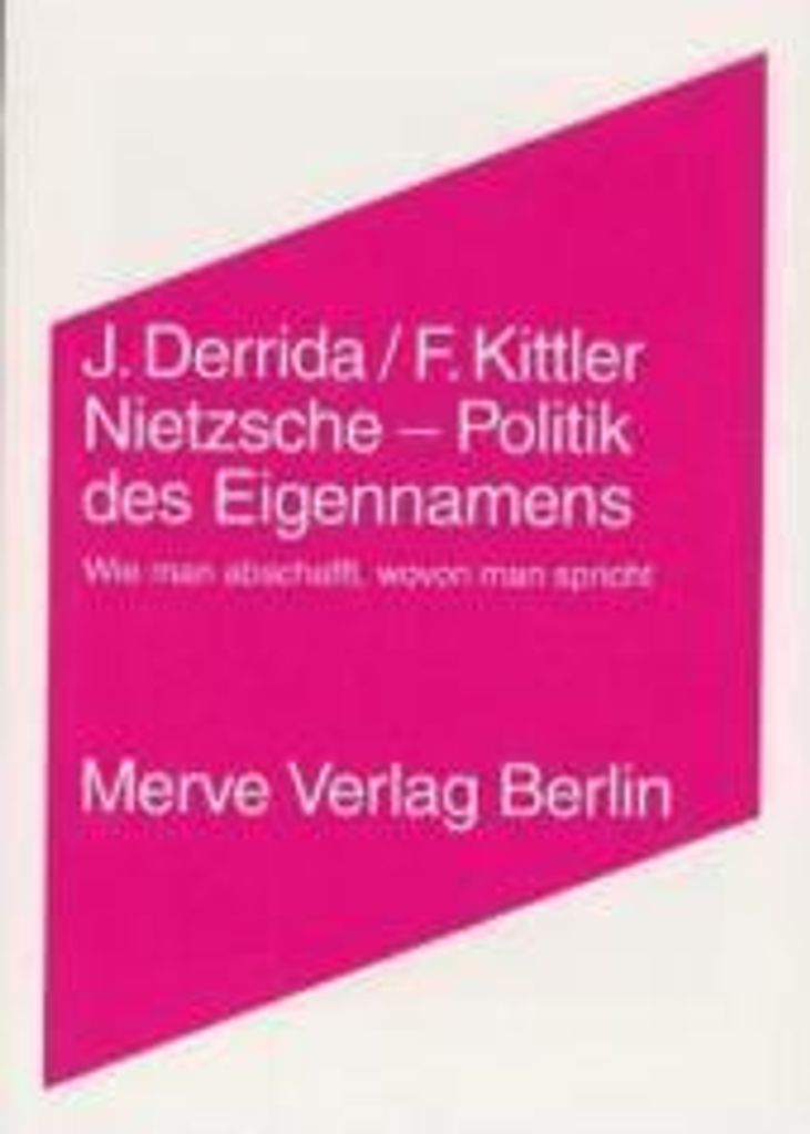 Nietzsche - Politik des Eigennamens