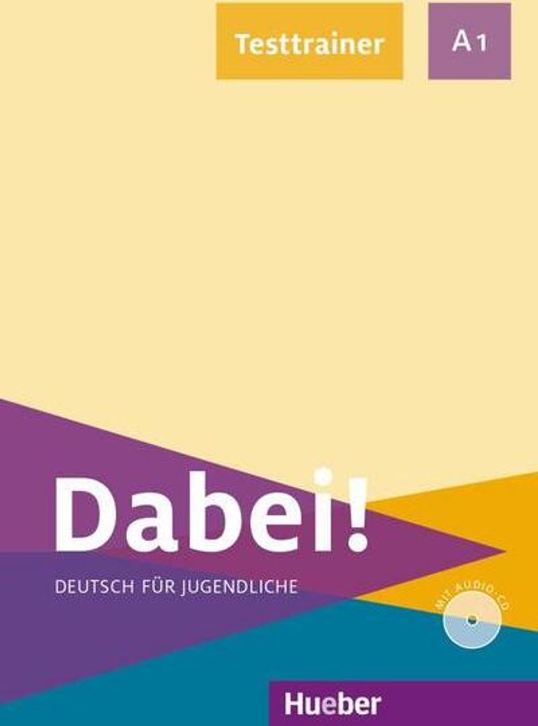 Dabei! A1. Deutsch als Fremdsprache / Testtrainer mit Audio-CD