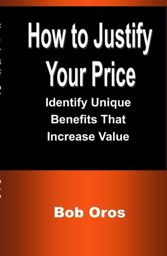How to Justify Your Price