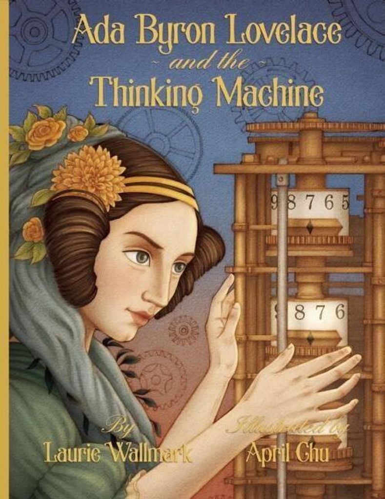 ADA Byron Lovelace & the Thinking Machine
