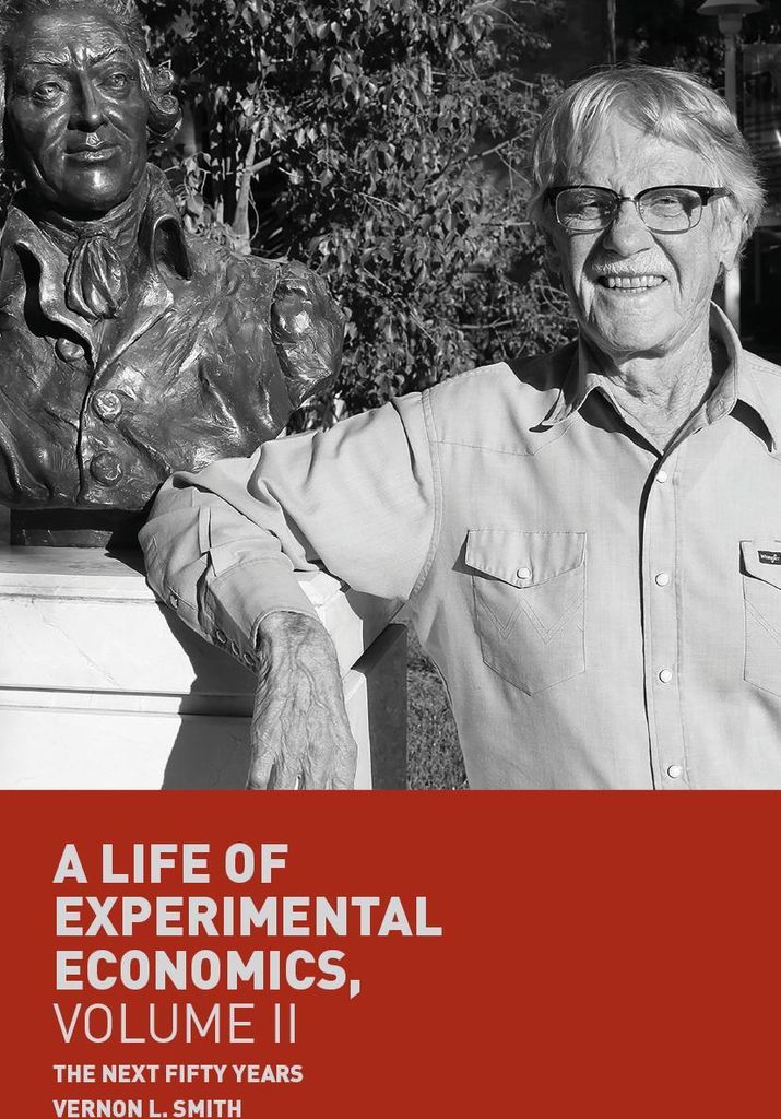 A Life of Experimental Economics, Volume II