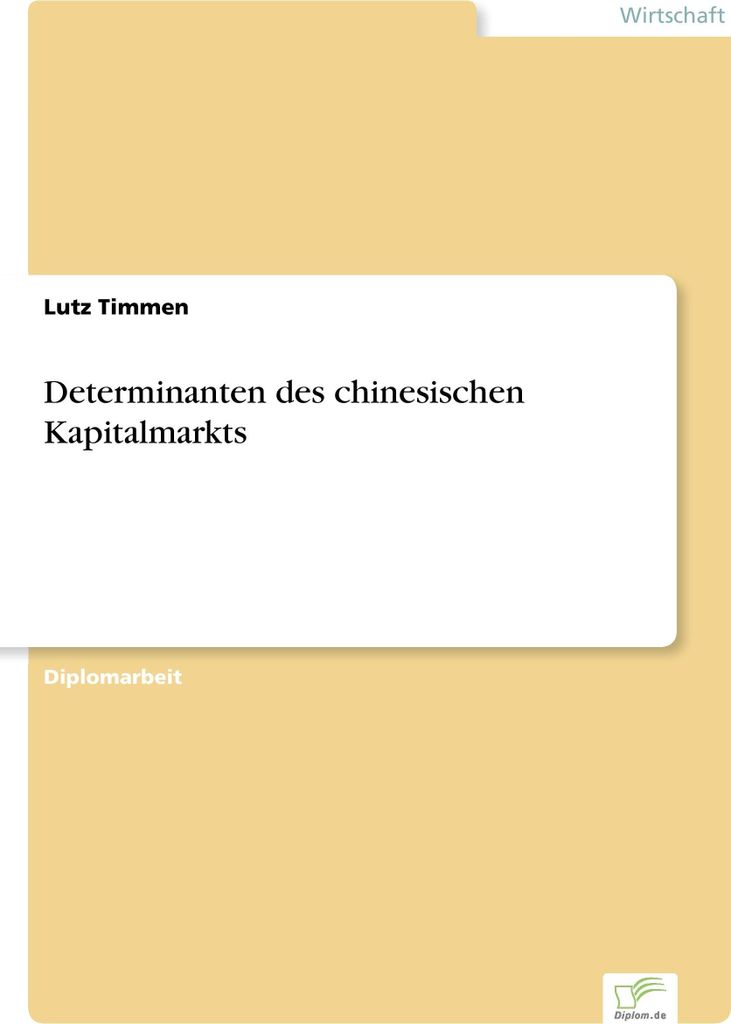 Determinanten des chinesischen Kapitalmarkts