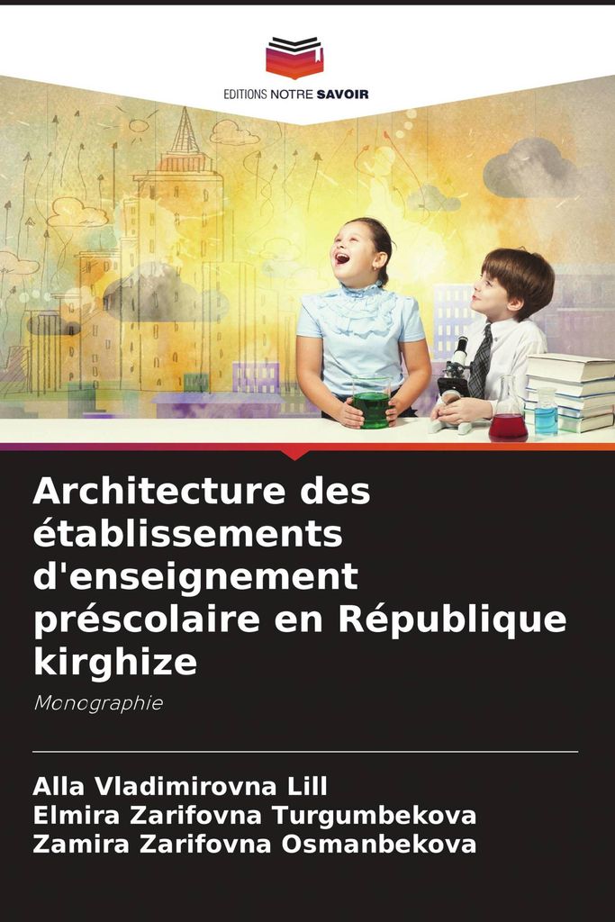 Architecture des établissements d'enseignement préscolaire en République kirghize