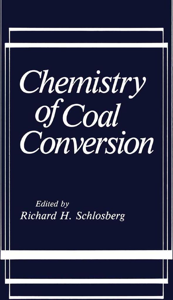 Chemistry of Coal Conversion