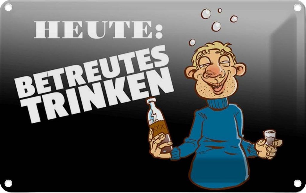 vianmo Blechschild 12x18 cm Alkohol Heute Betreutes Trinken Spruch Zitat