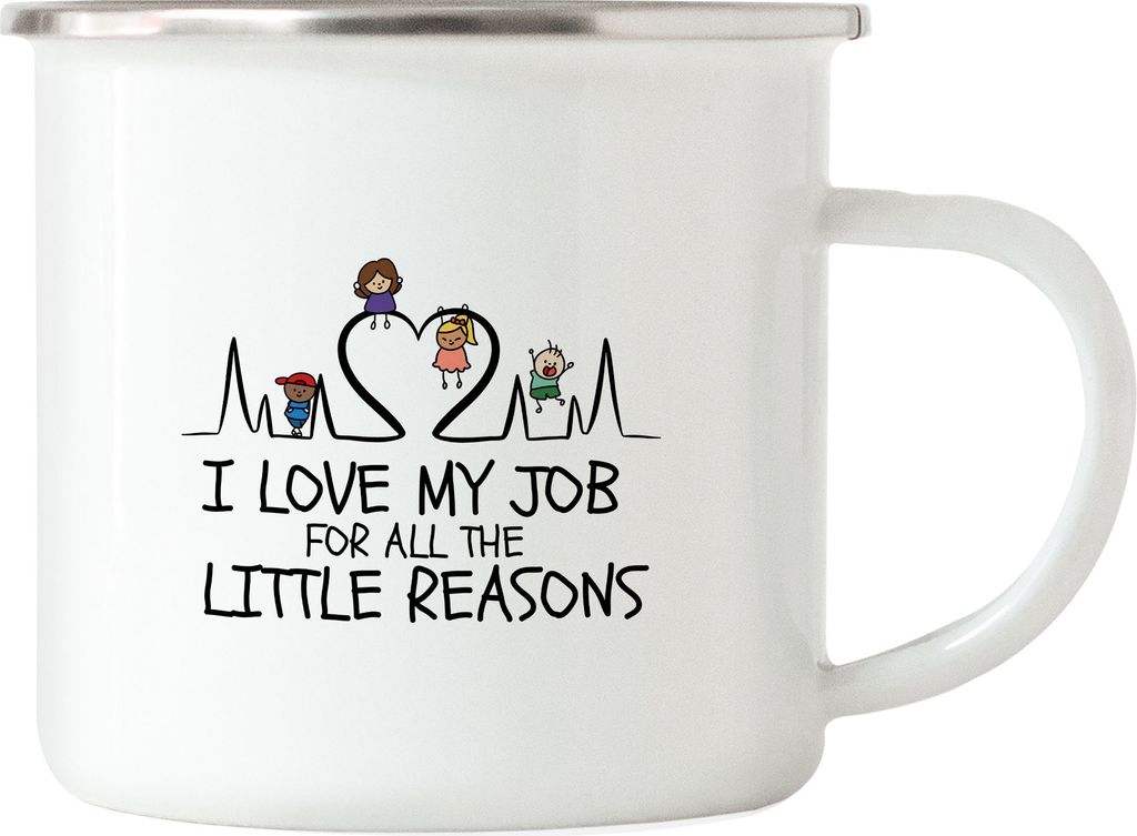 I Love My Job For All The Little Reasons Emaille Tasse Geschenk Erzieherin Tagesmutter Kindergarten