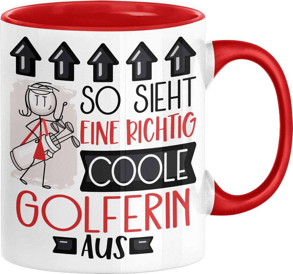Golferin Geschenk Tasse Lustig Geschenkidee für Golferin Geburtstag So Sieht Eine Richtig Coole Golferin Aus Frauen Spruch (Rot)