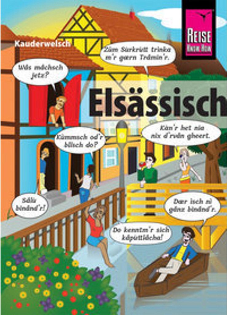 Elsässisch - die Sprache der Alemannen