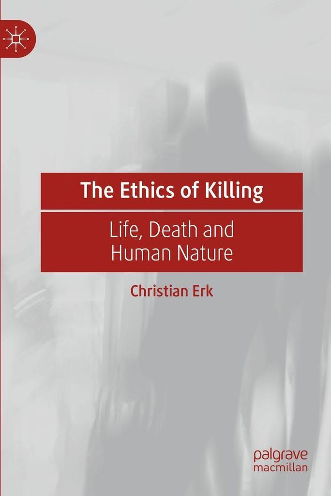 The Ethics of Killing
